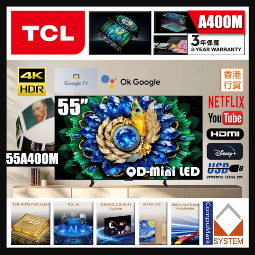 [周末快闪价] TCL 55" A400M QD-Mini LED 4K智能电视(送蓝牙耳筒,8K HDMI,挂墙架) Google TV(包座台安装) 55A400M (2026)【11.11 x Black Friday】